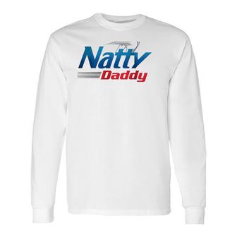 Natty Daddy Beer For Father's Day Long Sleeve T-Shirt T-Shirt | Mazezy