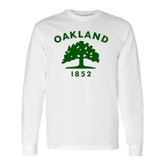 Oakland City Flag State Of California Long Sleeve T-Shirt T-Shirt | Mazezy
