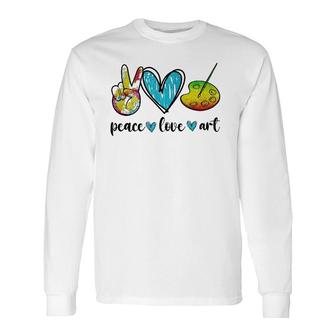 Peace Love Art Painting Palette Art For Teacher Long Sleeve T-Shirt T-Shirt | Mazezy
