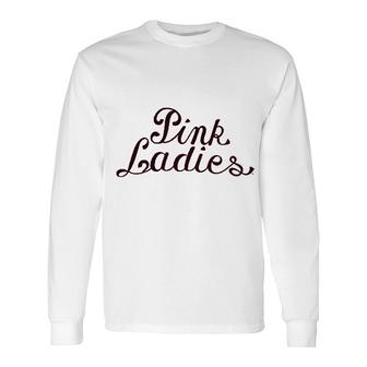 Pink Ladies Long Sleeve T-Shirt | Mazezy