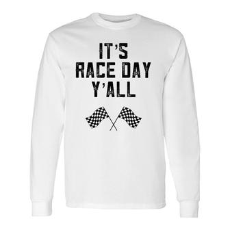 Race Track Checkered Flag Fast Cars It's Race Day Y'all South Long Sleeve T-Shirt T-Shirt | Mazezy