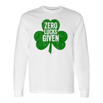 Saint Patrick's Day Zero Lucks Given Tank Top Long Sleeve T-Shirt T-Shirt | Mazezy