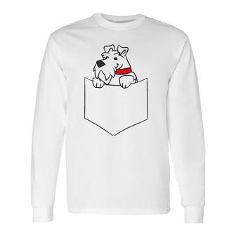 Schnauzer Dog In Pocket Cute Pocket Schnauzer Long Sleeve T-Shirt T-Shirt | Mazezy
