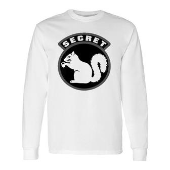 Secret Squirrel Military Intelligence Field Patch Long Sleeve T-Shirt T-Shirt | Mazezy