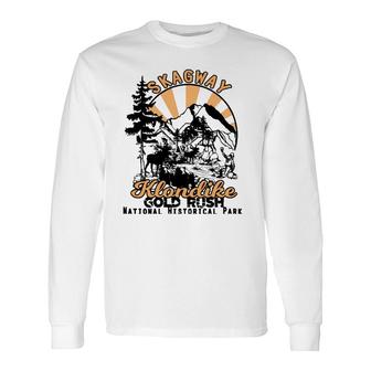 Skagway Alaska Klondike Gold Rush National Park Souvenir Long Sleeve T-Shirt T-Shirt | Mazezy
