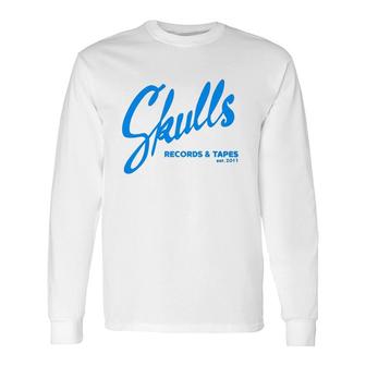 Skulls Records And Tapes Est 2011 Long Sleeve T-Shirt T-Shirt | Mazezy