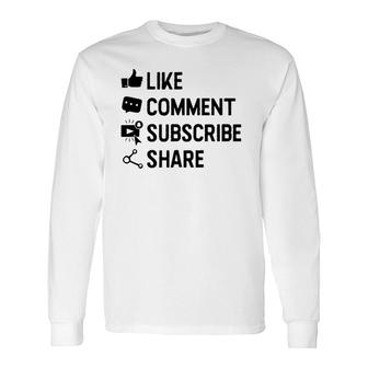 Social Media Like Comment Subscribe Share Long Sleeve T-Shirt T-Shirt | Mazezy CA