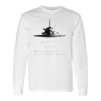 Space Shuttle 10Th Anniversary Last Flight 1981 2011 Ver2 Long Sleeve T-Shirt | Mazezy