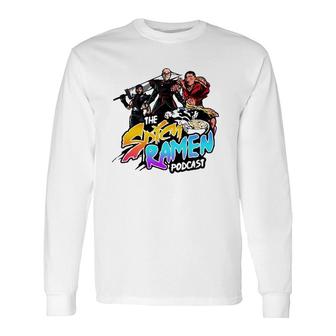 The Spicy Ramen Podcast Lovers Long Sleeve T-Shirt T-Shirt | Mazezy