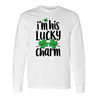 St Patrick's Day Couples I'm His Lucky Charm Matching Long Sleeve T-Shirt T-Shirt | Mazezy DE