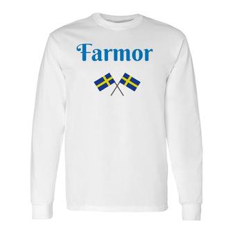 Swedish Grandmother Farmor Flags Sweden Father's Mother Long Sleeve T-Shirt T-Shirt | Mazezy