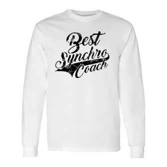 Synchronized Swimming Best Synchro Coach Long Sleeve T-Shirt T-Shirt | Mazezy