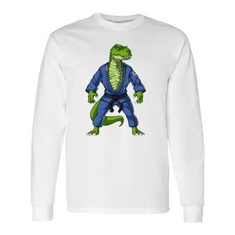 T-Rex Dinosaur Jiu-Jitsu Judo Martial Arts Karate Long Sleeve T-Shirt T-Shirt | Mazezy