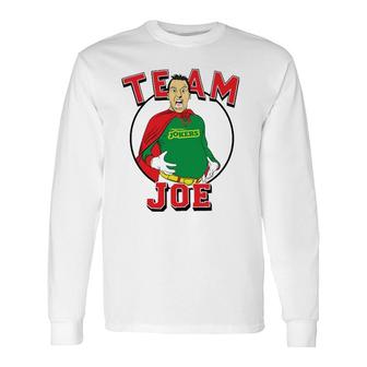 Team Joe Name Hooded Long Sleeve T-Shirt T-Shirt | Mazezy