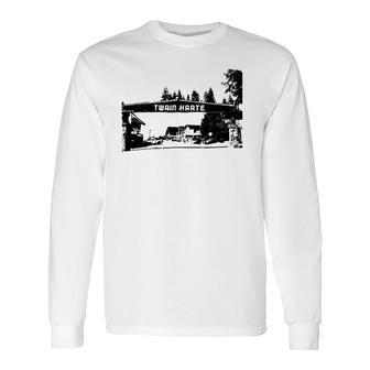 Twain Harte California Small Town Long Sleeve T-Shirt T-Shirt | Mazezy