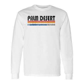 Vintage 1980S Style Palm Desert Ca Long Sleeve T-Shirt | Mazezy