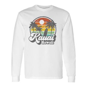 Vintage Kauai Beach Hawaii Surf Hawaiian Surfing 70'S Long Sleeve T-Shirt T-Shirt | Mazezy