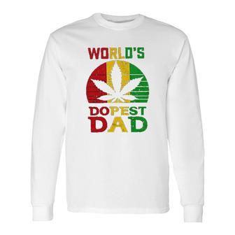 Weed Three Color Worlds Dopest Dad Leaf Fashion For Men Women Long Sleeve T-Shirt - Seseable