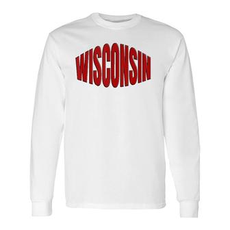 Wisconsin America's Dairyland Long Sleeve T-Shirt T-Shirt | Mazezy