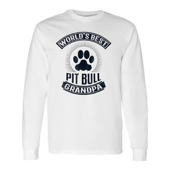 World's Best Pit Bull Grandpa Long Sleeve T-Shirt T-Shirt | Mazezy