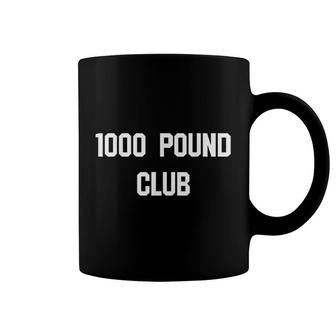 1000 Pound Club Powerlifting Coffee Mug | Mazezy