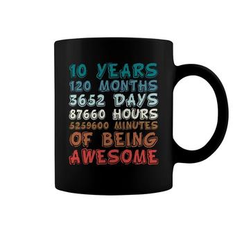 10Th Birthday 10 Years Old 10 Years 120 Months Of Being Awesome Coffee Mug - Seseable