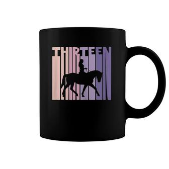 13Th Birthday Gift Horse Rider Fan 13 Years Girls Coffee Mug | Mazezy