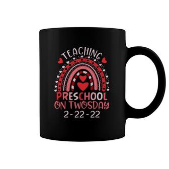 2222022 Teaching Preschool On Twosday Teacher Valentine Coffee Mug | Mazezy CA
