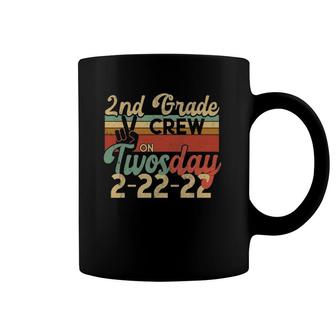 2Nd Grade Crew On Twosday Two 2 February 22Nd 2022 Teaching Coffee Mug | Mazezy