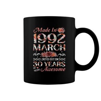 30Th Birthday Flowers Born In March 1992 Coffee Mug | Mazezy
