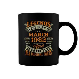 40Th Birthday Legends Born In March 1982 40 Years Old Coffee Mug | Mazezy