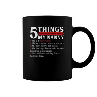 5 Things You Should Know About My Nanny Mother's Day Coffee Mug | Mazezy