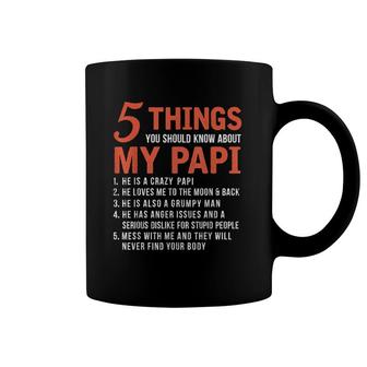 5 Things You Should Know About My Papi Funny Father's Day Coffee Mug | Mazezy