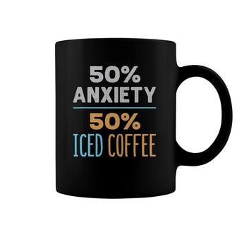 50 Anxiety 50 Iced Coffee Funny Cold Brew Lover Coffee Mug | Mazezy