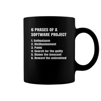 6 Phases Of A Software Project Funny Web App Developer Coder Coffee Mug | Mazezy