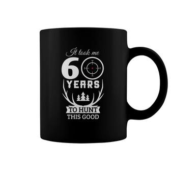 60 Years Old Happy 60Th Birthday For Hunters Gifts Coffee Mug | Mazezy