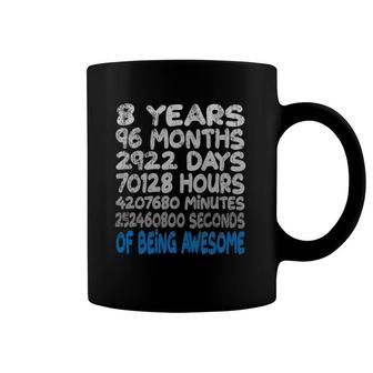 8Th Birthday Funny Eight Years Of Being Awesome Gift Coffee Mug | Mazezy