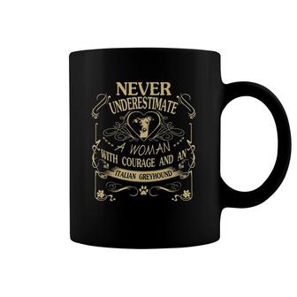 A Woman With Courage And An Italian Greyhound Cute Gift Coffee Mug | Mazezy