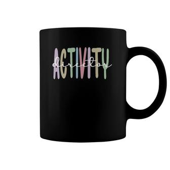 Activity Director Appreciation Activity Coordinator Coffee Mug | Mazezy