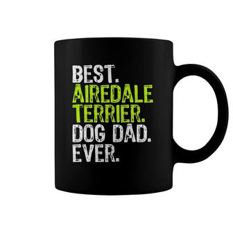 Airedale Terrier Dog Dad Fathers Day Dog Lovers Coffee Mug | Mazezy