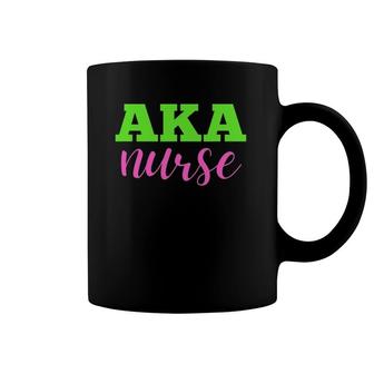 Aka Nurse Sorority Paraphernalia Coffee Mug | Mazezy
