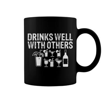 Alcohol Drinks Well With Others Tees Wine Beer Vodka Coffee Mug - Thegiftio UK