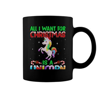 All I Want For Christmas Is A Unicorn Christmas Coffee Mug | Mazezy