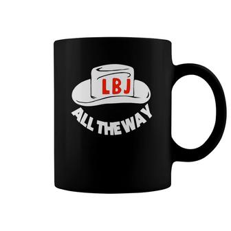 All The Way With Lbj Vintage Lyndon Johnson Campaign Button Coffee Mug | Mazezy