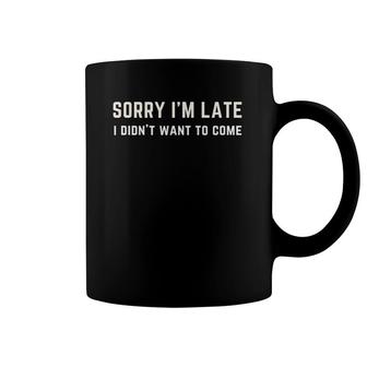 Always Running Late Humor Coffee Mug | Mazezy
