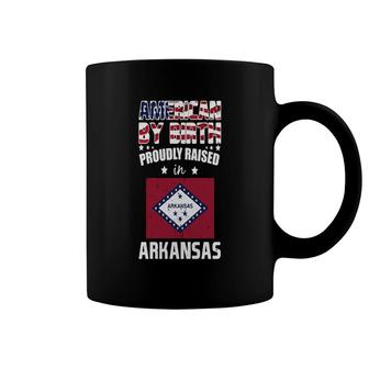 American By Birth Proudly Raised In Arkansas Flag T-shirts Coffee Mug - Thegiftio UK