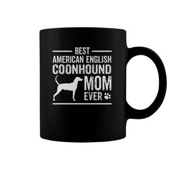 American English Coonhound Mom Best Dog Owner Ever Coffee Mug | Mazezy