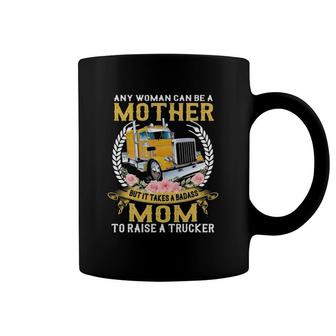 Any Woman Can Be A Mother But It Takes A Badass Mom To Raise A Trucker Semi-Trailer Truck Floral Vintage Coffee Mug