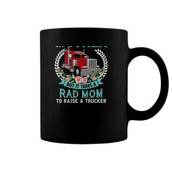 Any Woman Can Be Mother But It Takes Rad Mom To Raise Trucker Floral Truck Coffee Mug | Mazezy DE