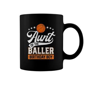 Aunt Of The Baller Birthday Boy Basketball Themed Party Coffee Mug | Mazezy